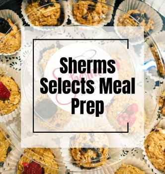 Sherm's Selects Meal Prep