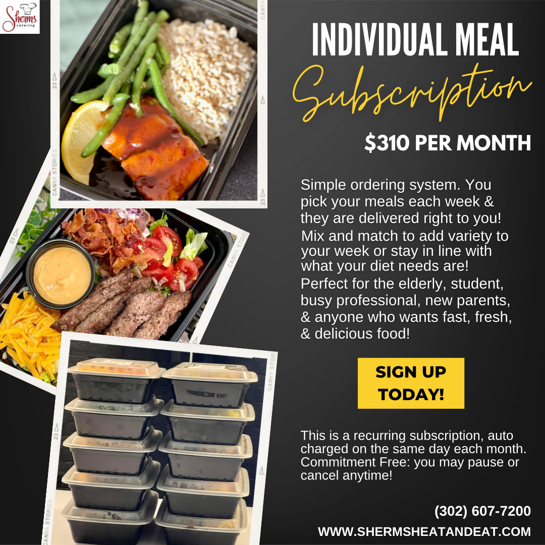 Monthly Recurring Subscription to Individual Meals Sherm s Catering